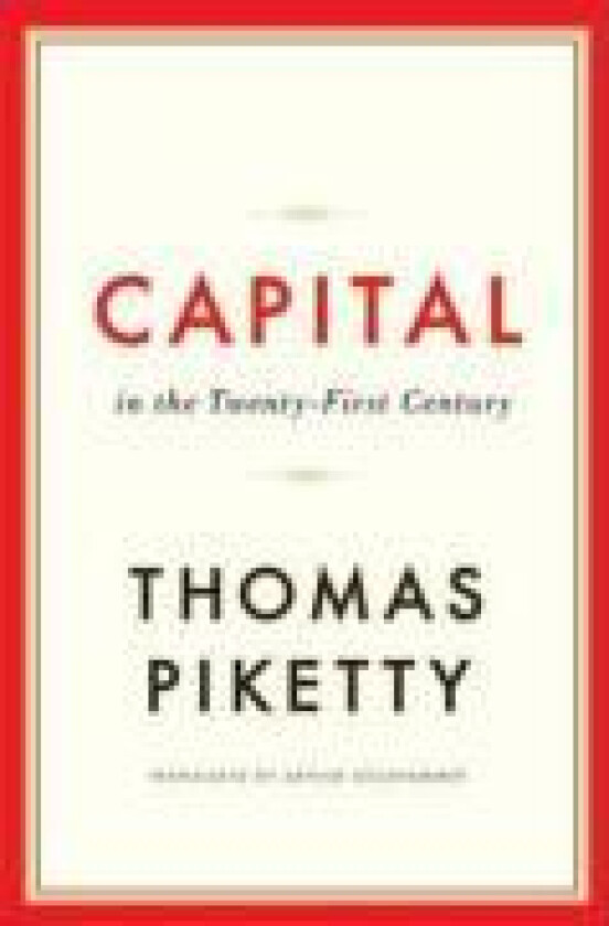 Capital in the Twenty-First Century av Thomas Piketty