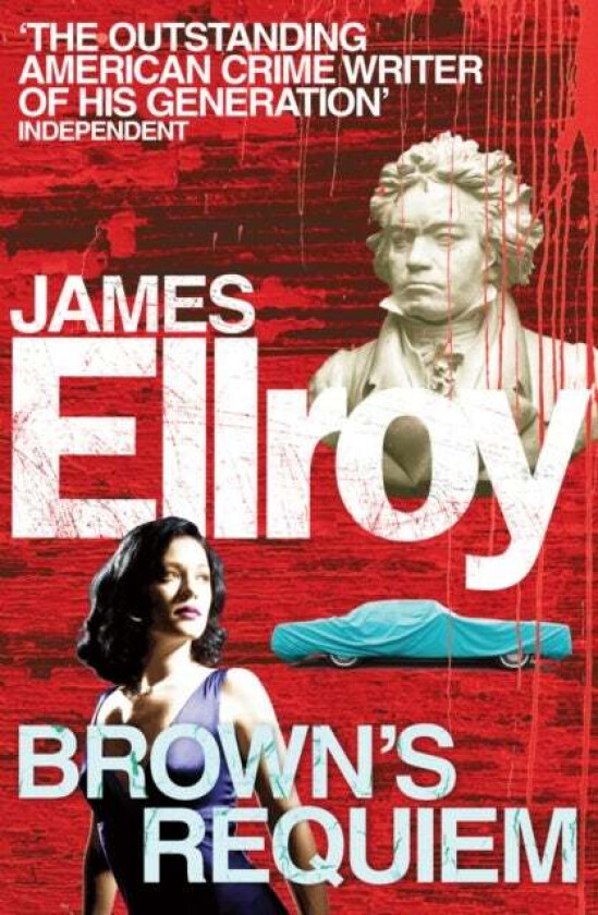 Brown's Requiem av James Ellroy
