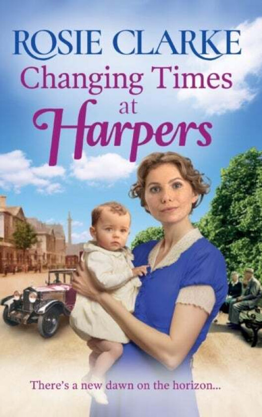 Changing Times at Harpers av Rosie Clarke