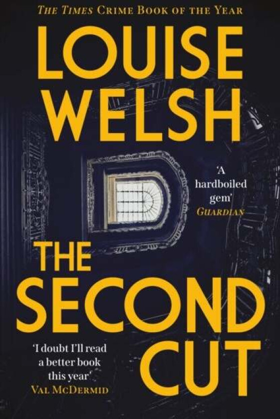 The Second Cut av Louise Welsh