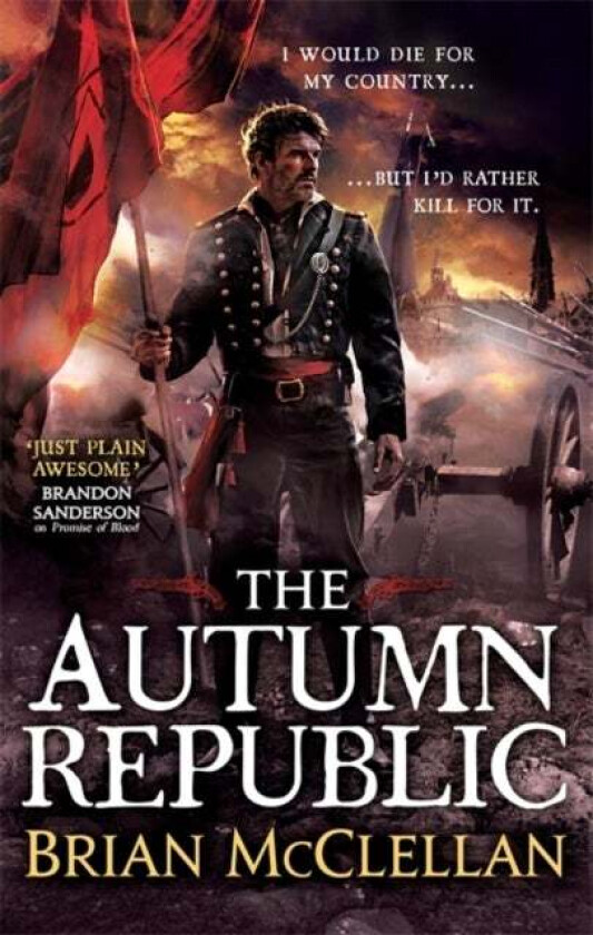 The Autumn Republic av Brian McClellan