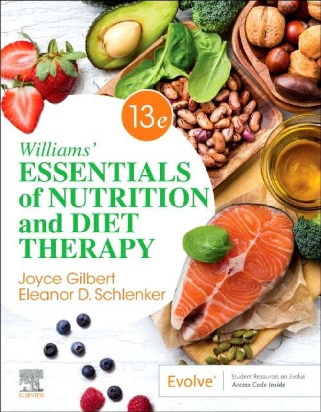 Williams' Essentials of Nutrition and Diet Therapy av Joyce Ann (President and CEO Association of Nutrition and Foodservice Professionals St. Cha