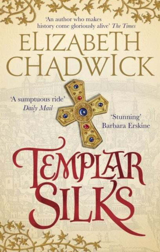 Templar Silks av Elizabeth Chadwick