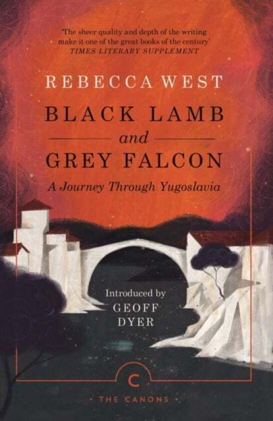 Black Lamb and Grey Falcon av Rebecca West