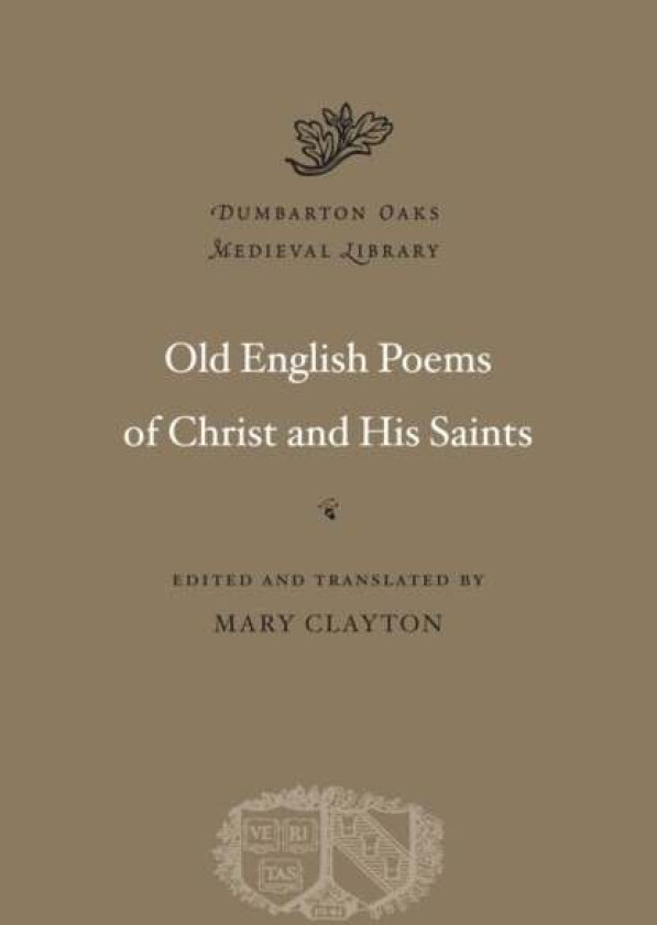 Old English Poems of Christ and His Saints