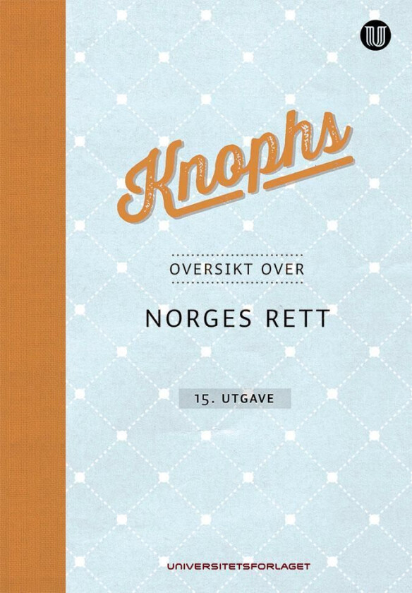 Knophs oversikt over Norges rett av Ragnar Knoph