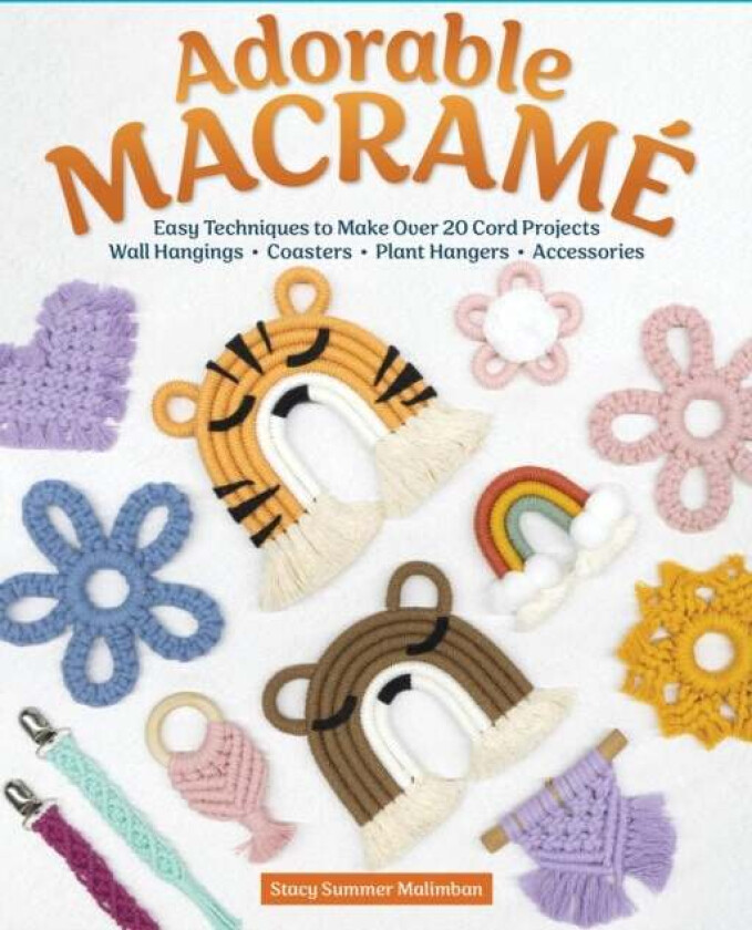 Adorable Macrame av Stacy Summer Malimban