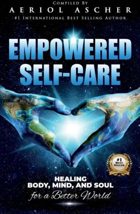 Empowered Self-Care av Aeriol Ascher