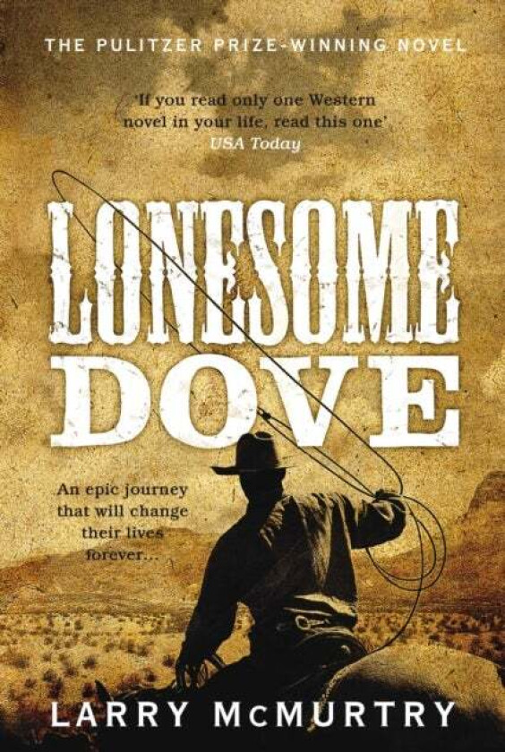 Lonesome Dove av Larry McMurtry