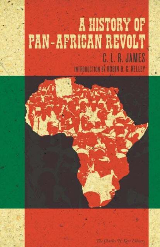 A History Of Pan-african Revolt av C. L. R. James