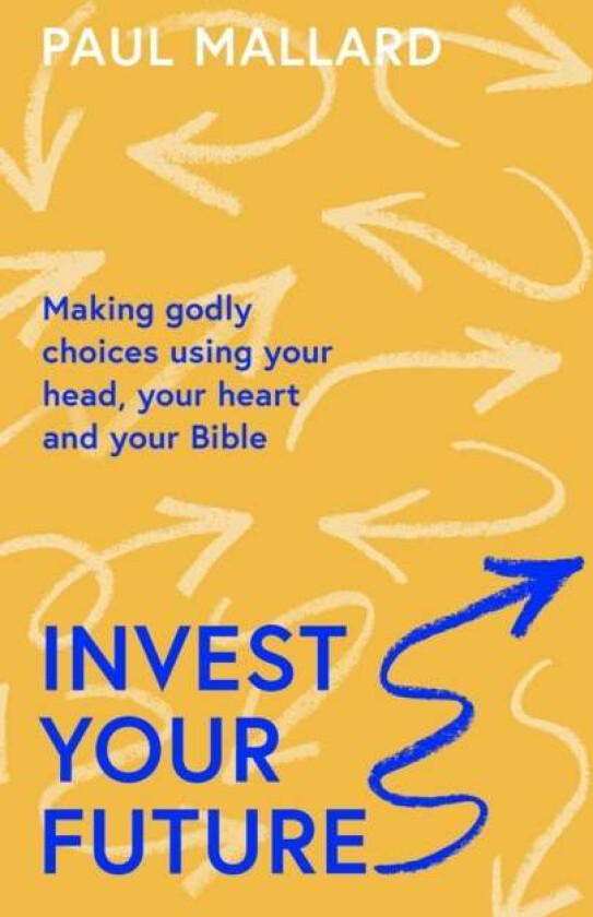 Invest Your Future av Paul (Author) Mallard