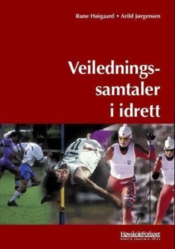 Veiledningssamtaler i idrett av Rune Høigaard, Arild Jørgensen