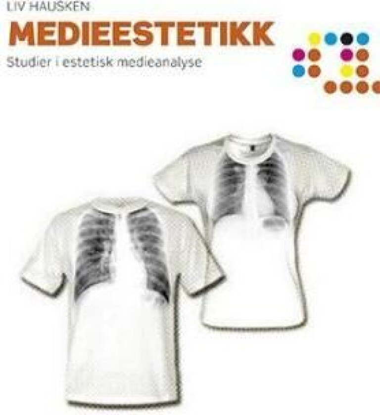 Medieestetikk av Liv Hausken