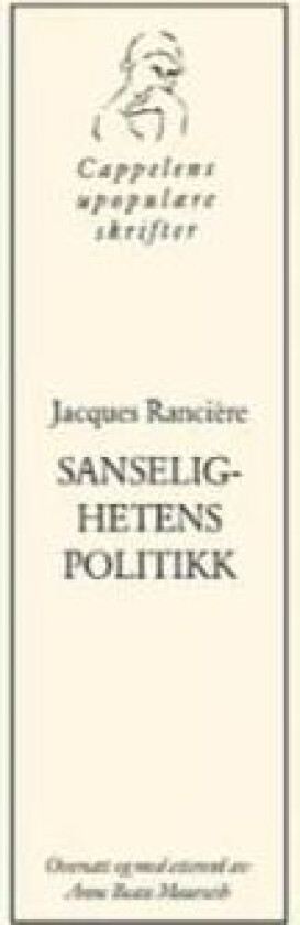 Sanselighetens politikk av Jacques Ranciere