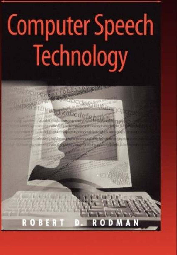 Computer Speech Technology av Robert Rodman