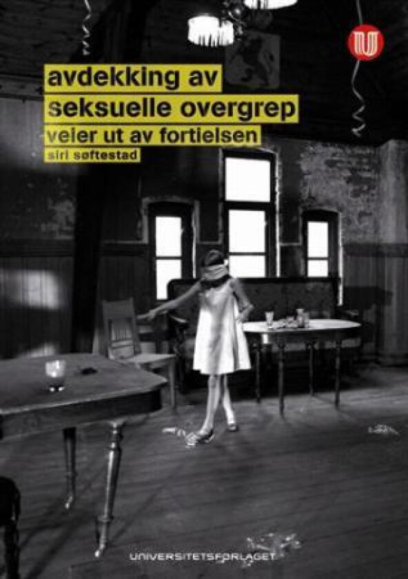 Avdekking av seksuelle overgrep av Siri Søftestad