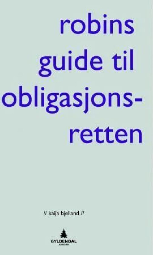 Robins guide til obligasjonsretten av Kaija Bjelland