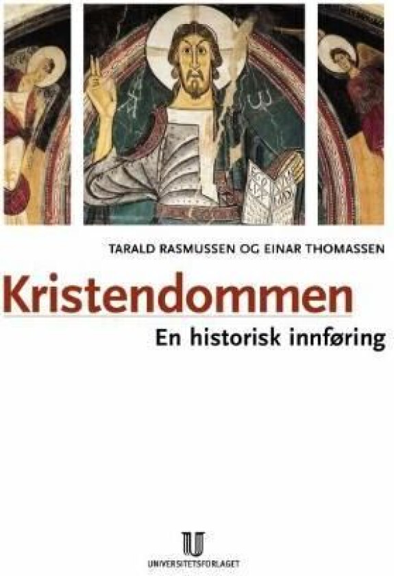 Kristendommen av Tarald Rasmussen, Einar Thomassen