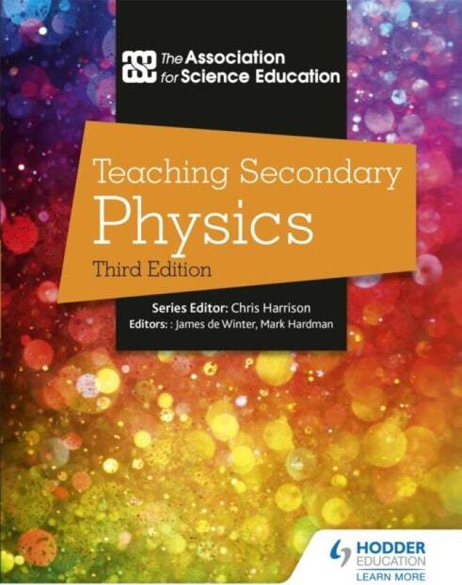 Teaching Secondary Physics 3rd Edition av The Association For Science Education
