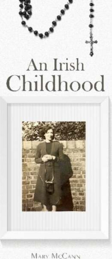 An Irish Childhood av Mary McCann
