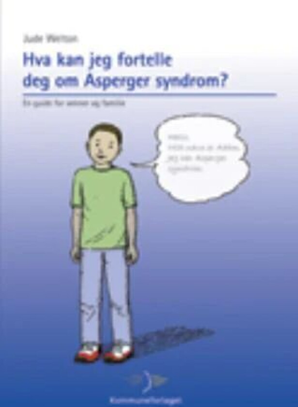 Hva kan jeg fortelle deg om Asperger syndrom? av Jude Welton