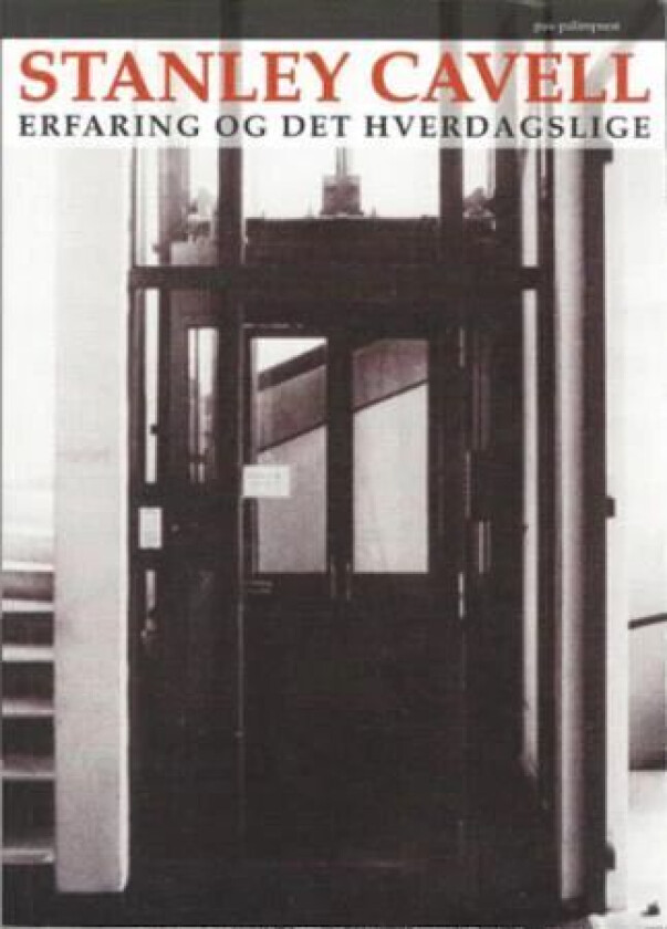 Erfaringer og det hverdagslige av Stanley Cavell
