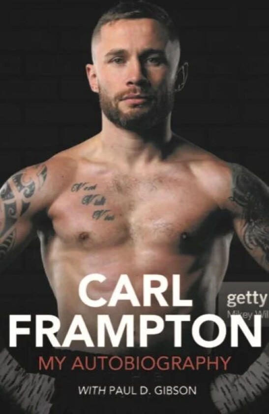 Carl Frampton av Carl Frampton, Paul D. Gibson