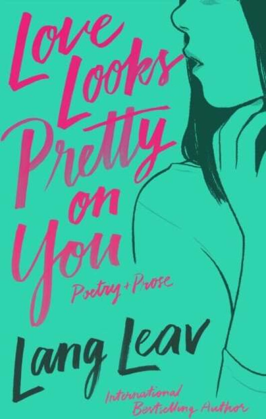 Love Looks Pretty on You av Lang Leav