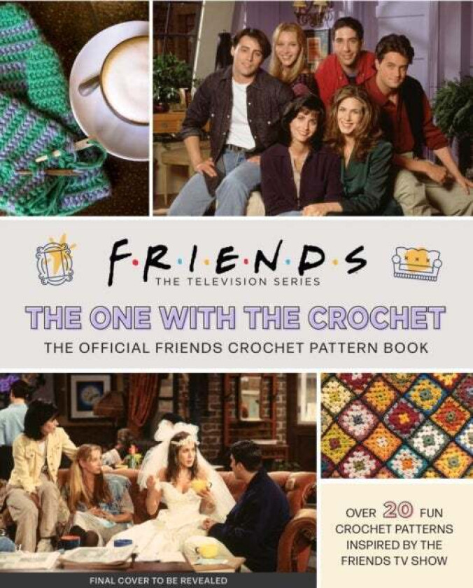 Friends: The One with the Crochet av Lee Sartori