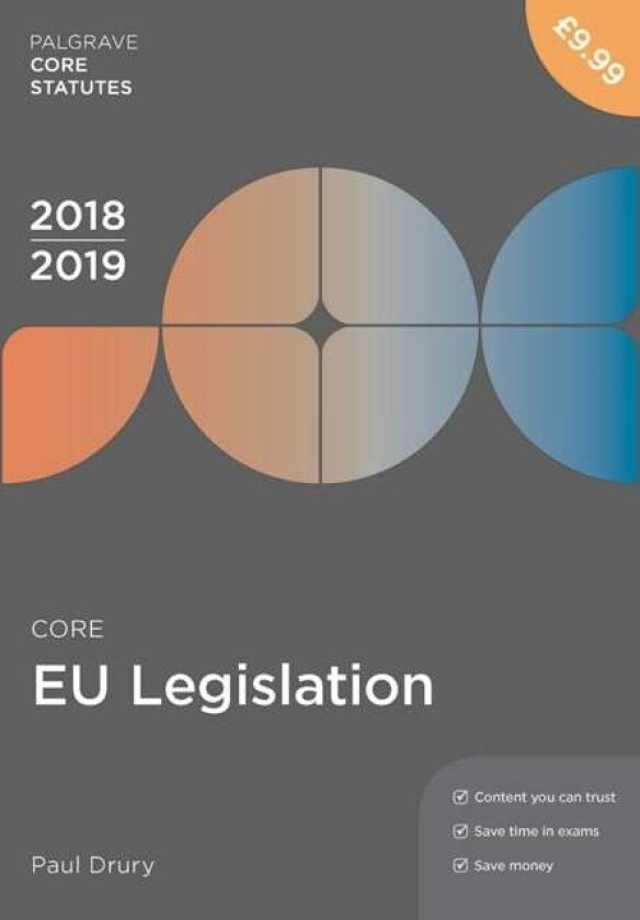 Core EU Legislation 2018-19 av Paul (Newcastle-upon-Tyne UK) Drury