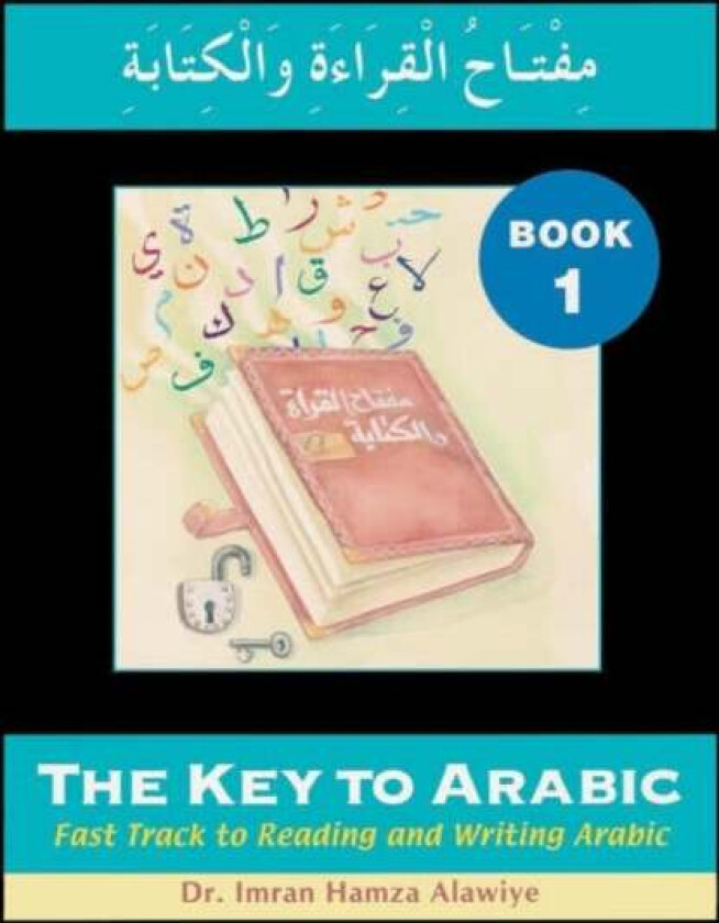 The Key to Arabic av Imran Alawiye