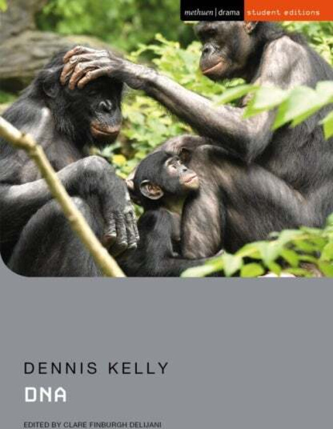 DNA av Dennis Kelly