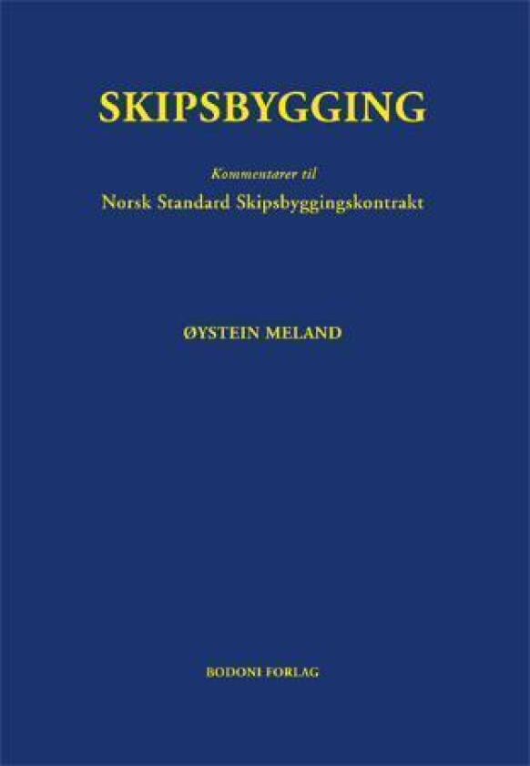 Skipsbygging av Øystein Meland