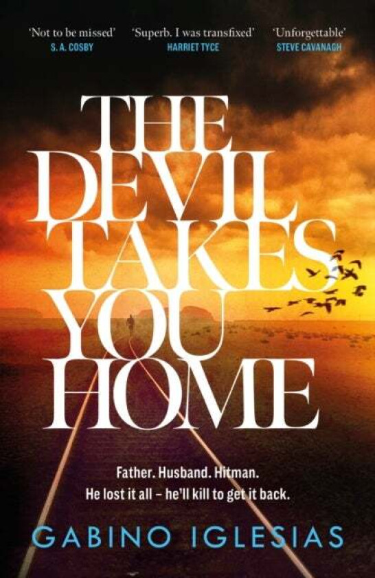 The Devil Takes You Home av Gabino Iglesias
