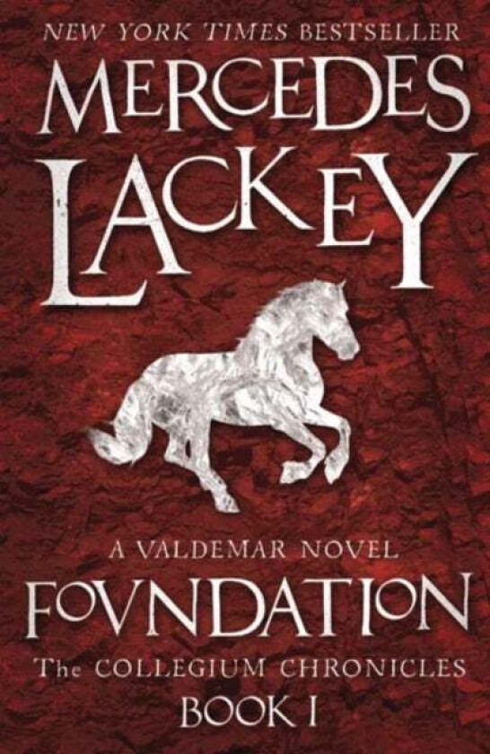 Collegium Chronicles, Vol. 1 - Foundation av Mercedes Lackey