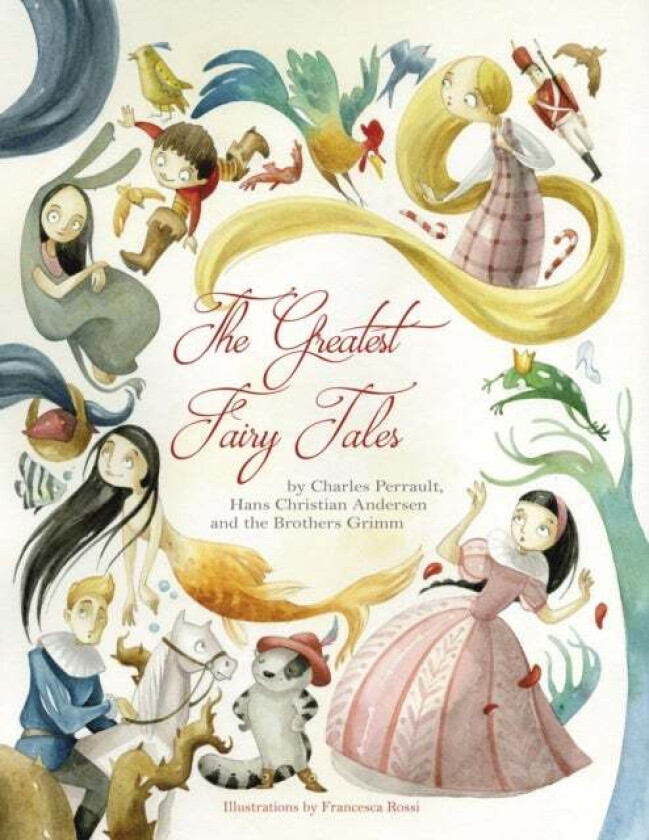 Greatest Fairy Tales av Francesca Rossi