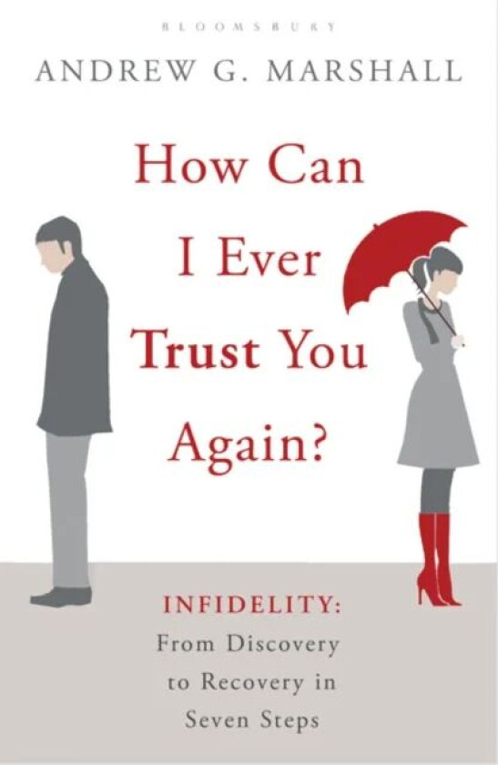 How Can I Ever Trust You Again? av Andrew G Marshall