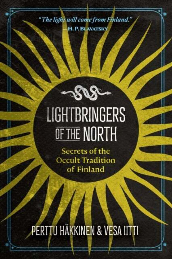 Lightbringers of the North av Perttu Hakkinen, Vesa Iitti