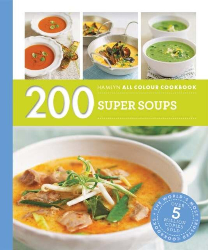 Hamlyn All Colour Cookery: 200 Super Soups av Sara Lewis