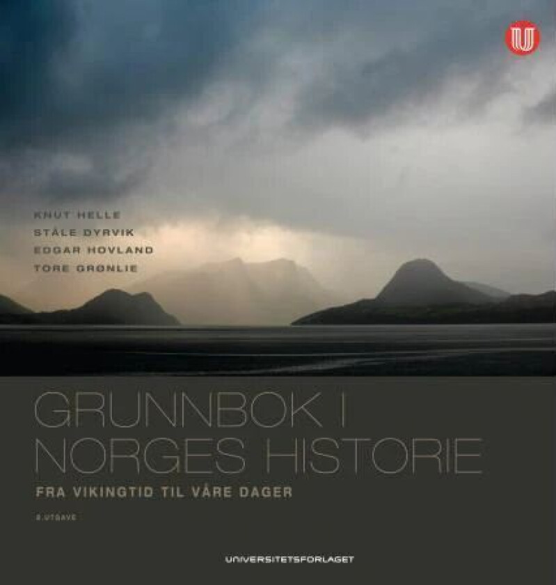 Grunnbok i Norges historie av Ståle Dyrvik, Tore Grønlie, Knut Helle, Edgar Hovland