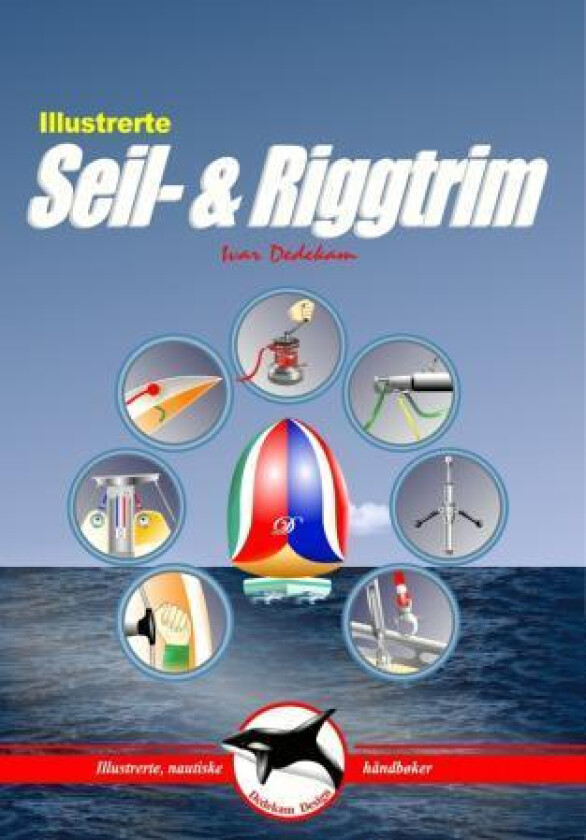 Illustrerte seil- og riggtrim av Ivar Dedekam