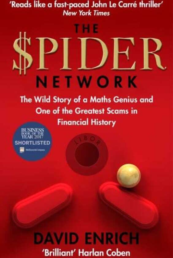 The Spider Network Av David Enrich