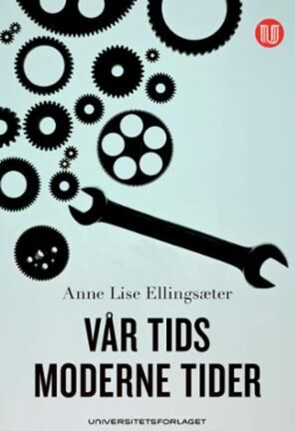 Vår tids moderne tider av Anne Lise Ellingsæter