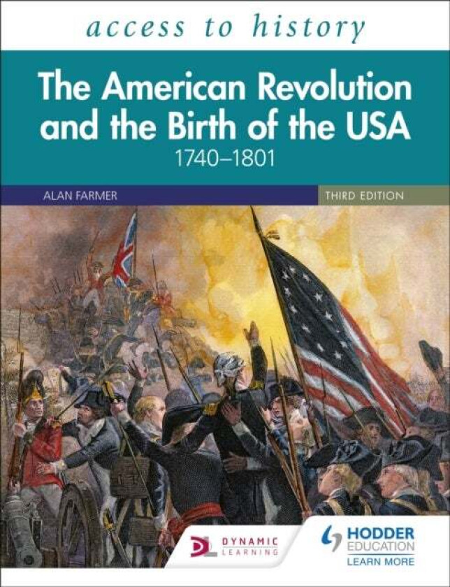 Access to History: The American Revolution and the Birth of the USA 1740-1801, Third Edition av Vivienne Sanders