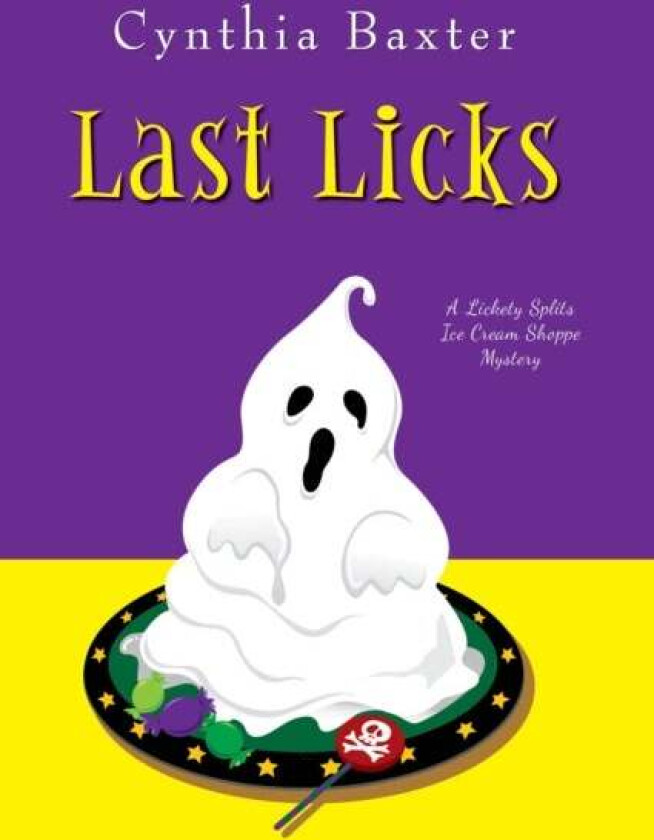 Last Licks av Cynthia Baxter