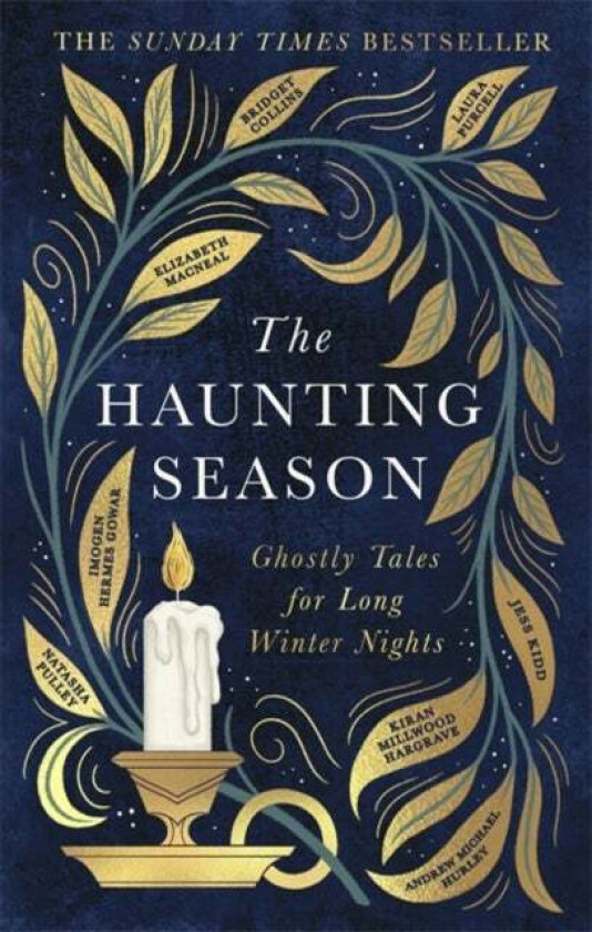 The Haunting Season av Bridget Collins, Natasha Pulley, Kiran Millwood Hargrave, Elizabeth Macneal, Laura Purcell, Andrew Michael Hurley, Jess Kidd, I
