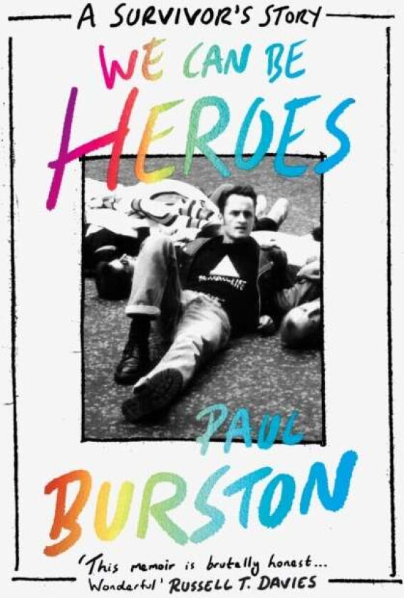 We Can Be Heroes av Paul Burston