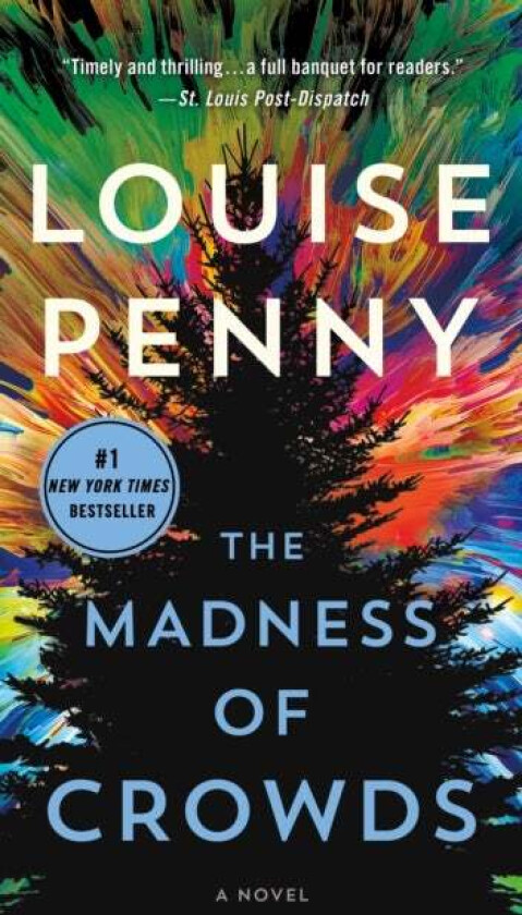 The Madness of Crowds av Louise Penny