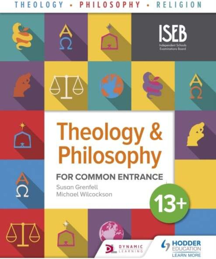Theology and Philosophy for Common Entrance 13+ av Susan Grenfell, Michael Wilcockson