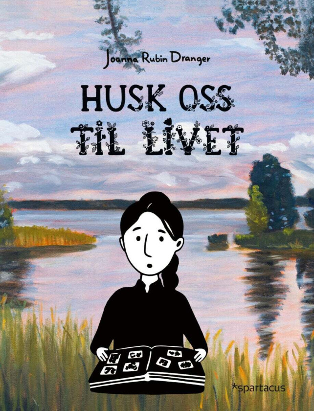 Husk oss til livet av Joanna Rubin Dranger